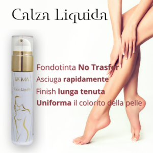 CALZA LIQUIDA